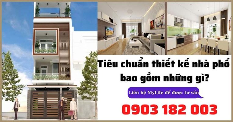 TIÊU CHUẨN THIẾT KẾ NHÀ PHỐ BAO GỒM NHỮNG GÌ?