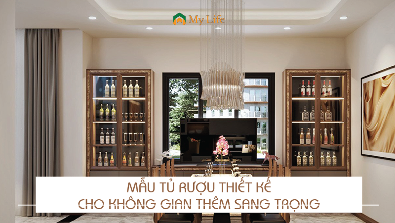 Tủ rượu thiết kế cho không gian thêm sang trọng