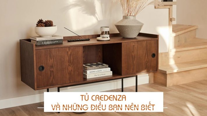 Tủ Credenza và những điều bạn nên biết